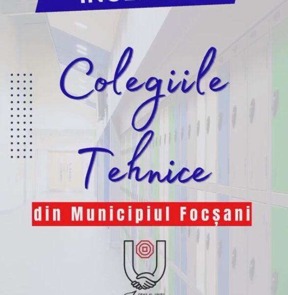 Oportunități educaționale în Colegiul Tehnic ”Valeriu D. Cotea” din Focșani
