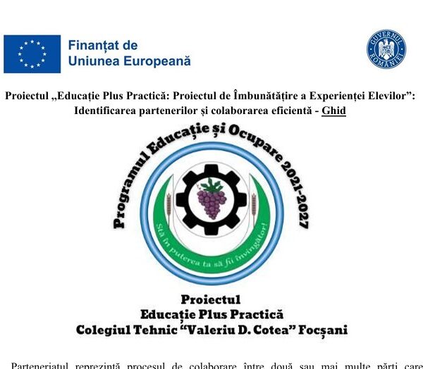 Proiectul ,,Educație Plus Practică: Proiectul de Îmbunătățire a Experienței Elevilor”:Identificarea partenerilor și colaborarea eficientă- Ghid – 15.04.2026